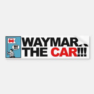 Adesivo Para Carro WAYMARK O CARRO! bumpersticker