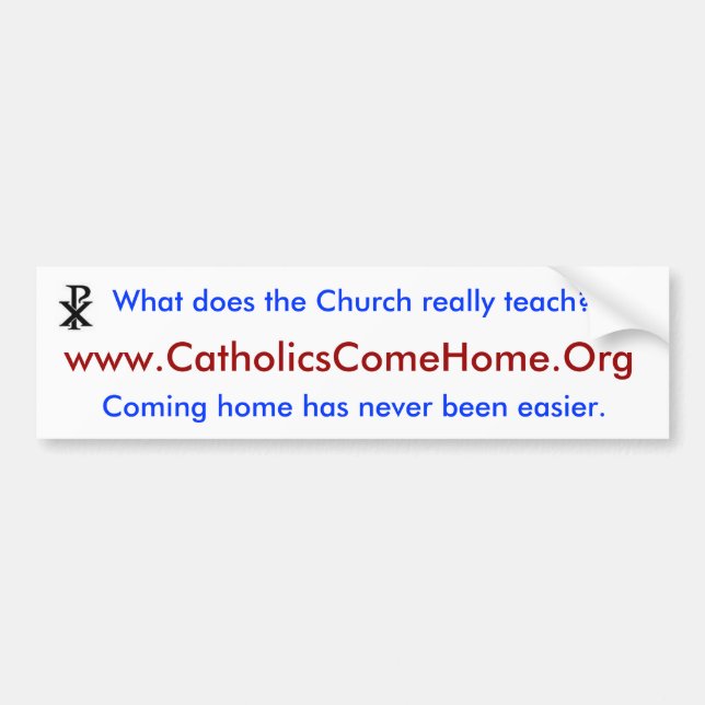 Adesivo Para Carro www.CatholicsComeHome.Or g (Frente)