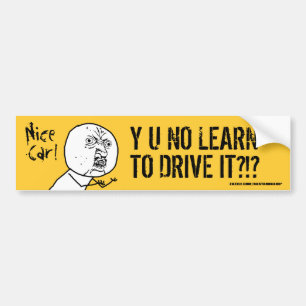 Adesivo Para Carro Y U NO Learn To Drive Bumper Sticker
