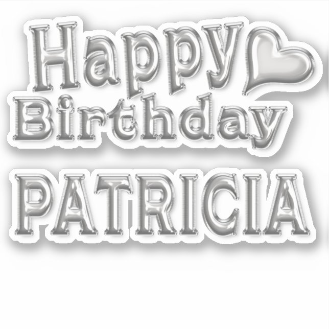 Adesivo Patricia Happy Birthday silver Aufkleber Sticker (Frente)