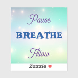 Adesivo Pausa, RESPIRAÇÃO, Permitir Vinheta