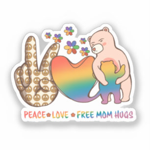 Adesivo Paz, Amor, Abraços de Mãe Livres - Design de Orgul