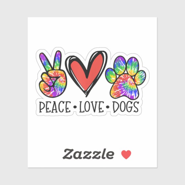 Adesivo Peace Love Dogs Paws Tie Dye Rainbow Animal Rescut (Folha)