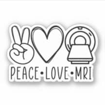 Peace Love MRI Tech, Radiologia, tecnologia MRI