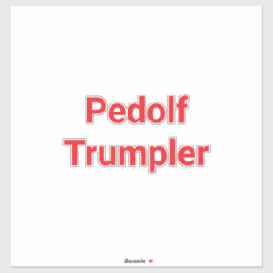 Adesivo Pedolf Trumpler Hankamer Artjunkhaus Diversão Arte