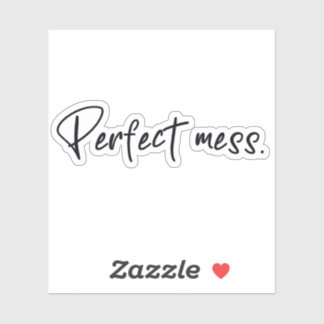 Adesivo Perfect mess