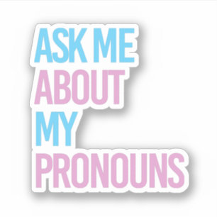 Adesivo Pergunte-me sobre meus pronomes