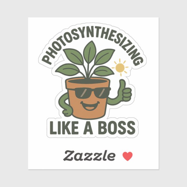 Adesivo Photosynthesising Like A Boss Vinyl Sticker (Folha)