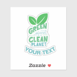 Adesivo Planeta Verde é Planeta Limpo, MUDANÇA CLIMÁTICA