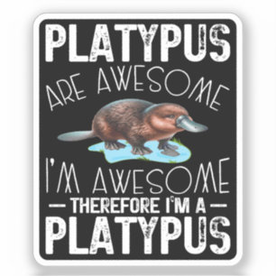 Adesivo Platypus é incrível. Sou incrível em platypus mamm