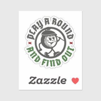 Adesivo Play A Round And Find Out Funny Golf Cut-Vinyl