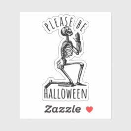 Adesivo Please Be Halloween Spooky Season Skeleton Bones