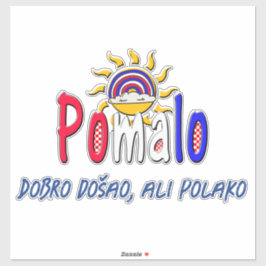 Adesivo Pomalo – Croatian Relaxation with Sun & Rainbow
