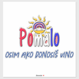 Adesivo Pomalo – Croatian Relaxation with Sun & Rainbow