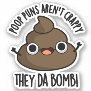 Adesivo Poop Puns Eles Da Bomba Engraçado Poo Pun