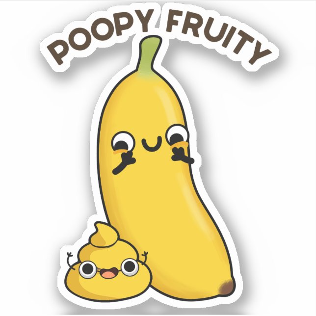 Adesivo Poopy Fruity Fruta Engraçada Banana Pun (Frente)