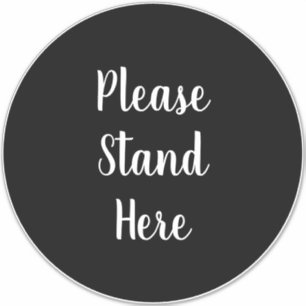 Adesivo Por favor, fique aqui em pé, esviado, círculo de c