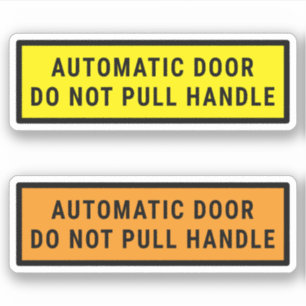 Adesivo Porta Automática Não Puxe Alça