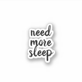 Adesivo precisa de mais sono, tipografia