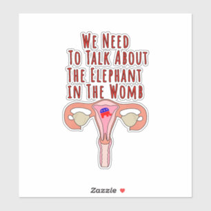 Adesivo Precisamos falar sobre o elefante no Squ Womb
