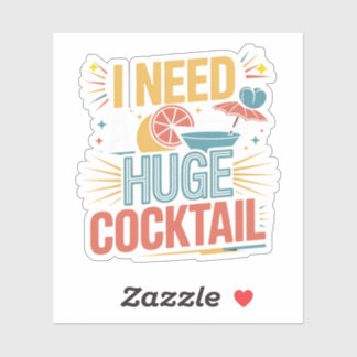 Adesivo Preciso De Um Grande Coquetel