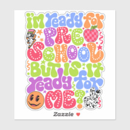 Adesivo Preparado para a pré-escola no primeiro dia de vol