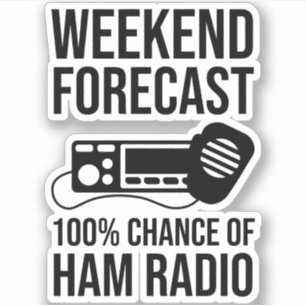Adesivo Previsão do Fim de Semana - 100% de Chance do Rádi