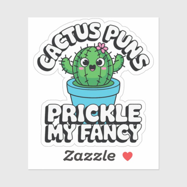 Adesivo Prickle My Fancy – Cute Cactus Pun (Folha)