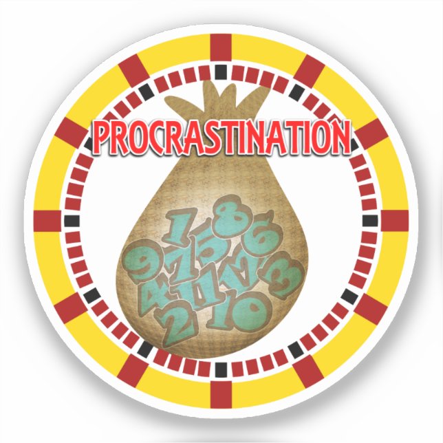 Adesivo Procrastination is the Thief of Time (Frente)