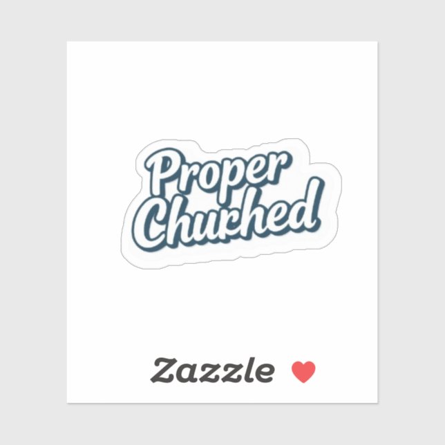 Adesivo Proper Chuffed Funny UK Aesthetic (Folha)