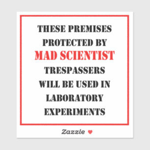 Adesivo Protegido Por Cientista Louco