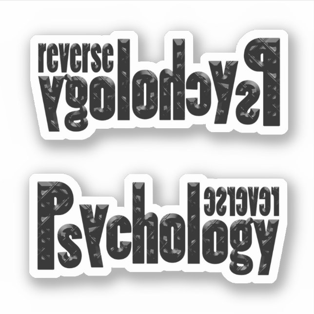 Adesivo Psicologia Reversa (Frente)