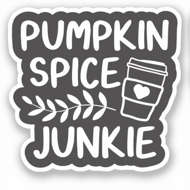 Adesivo Pumpkin Spice Junkie - Presente de Sobrecarga do A (Frente)