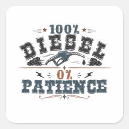 Adesivo Quadrado 100% Diesel 0% Patience Vintage Graphic