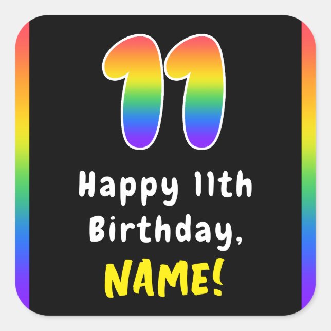 Adesivo Quadrado 11th Birthday: Rainbow Spectrum # 11, Custom Name (Frente)