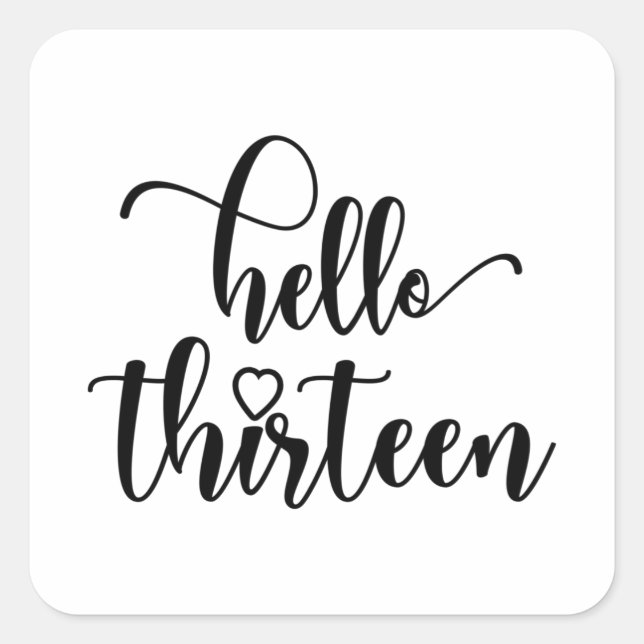 Adesivo Quadrado 13 Birthday Women Hello 13 Cute 13 Anos (Frente)