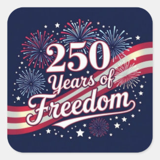 Adesivo Quadrado 250 anos de liberdade