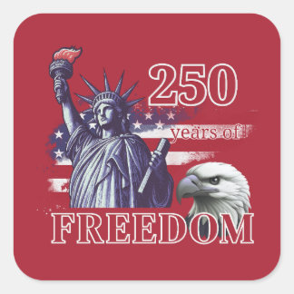 Adesivo Quadrado 250th Anniversary USA Flag Liberty Eagle Freedom