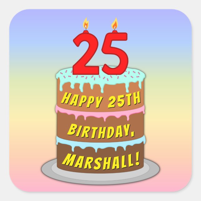 Adesivo Quadrado 25 de aniversário: Bolo e Velas Divertidas + Nome  (Frente)