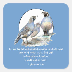Adesivo Quadrado 2:10 de Ephesians da escritura com codorniz de