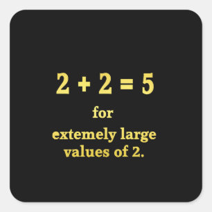Adesivo Quadrado 2 + 2 = 5 Piada Matemática Divertida