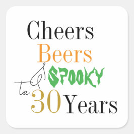 Adesivo Quadrado 30th Birthday Halloween Spooky Cheers Beers Party