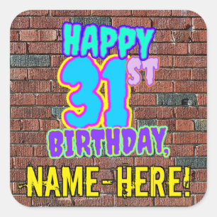 Adesivo Quadrado 31º Aniversário - Grafite Urbano Divertido Inspi
