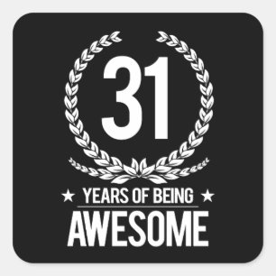 Adesivo Quadrado 3ø Aniversário (31 anos de ser impressionantes)