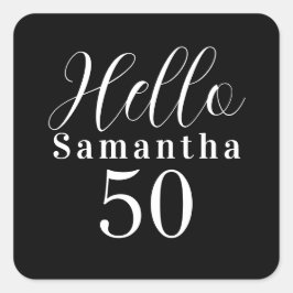 Adesivo Quadrado 50º Aniversário Olá 50 Festa Preto e Branco