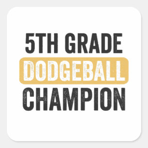Adesivo Quadrado 5 Grau DodgeBall Champion - Presente de Graduação 