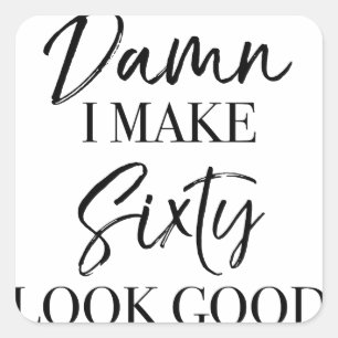 Adesivo Quadrado 60º Atitude de aniversário