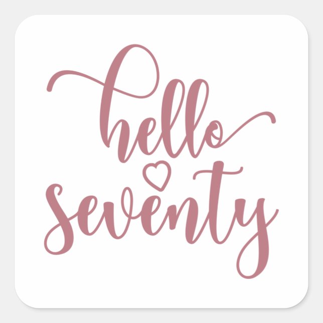 Adesivo Quadrado 70 Birthday Women Hello 70 Cute 70 Anos (Frente)