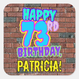 Adesivo Quadrado 73º aniversário - Grafite urbano inspirado e diver