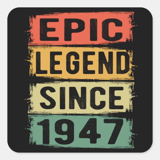 Adesivo Quadrado 78 Anos De Idade Dia 1947 Legenda Epic 78º Anivers (Frente)